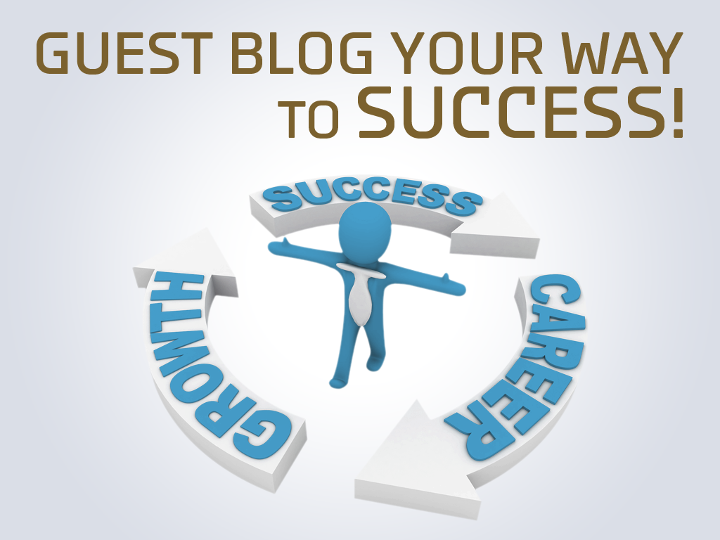 Guest Blog your way to success