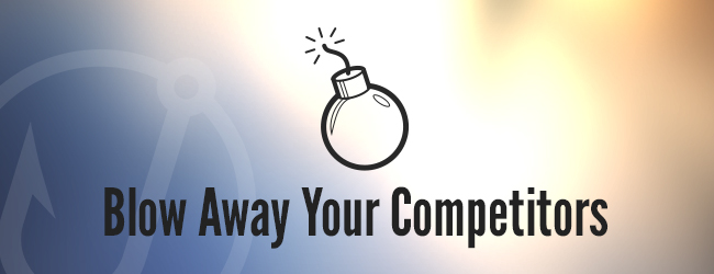 blow away competitors