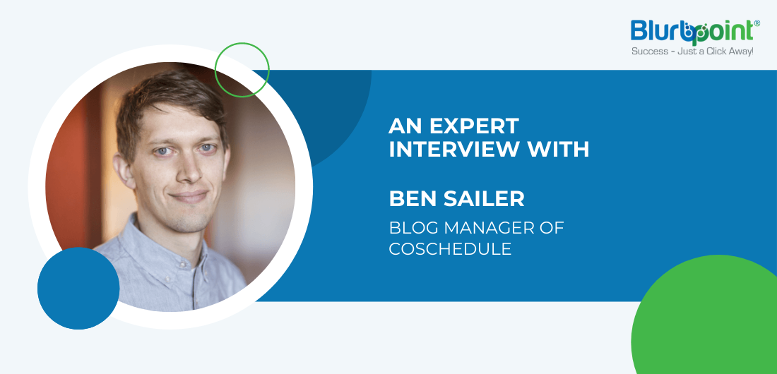 EXPERT INTERVIEW WITH BEN SAILER