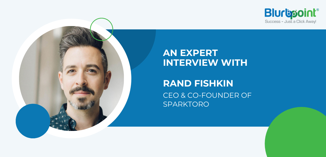 EXPERT INTERVIEW WITH RAND FISHKIN